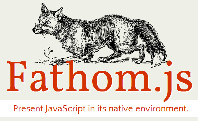 Fathom.js Fathom.js