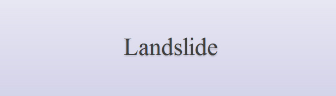 Landslide Landslide