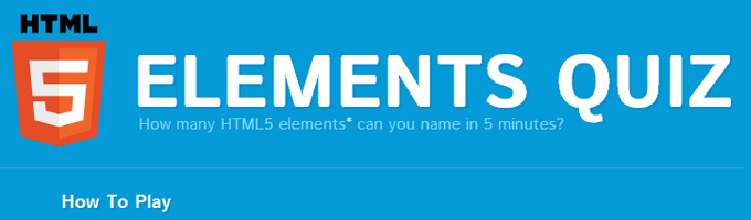 HTML5 Elements Quiz HTML5 Elements Quiz